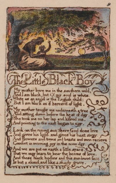 Songs of Innocence and of Experience, Plate 8, The Little Black Boy (Bentley 9) by William Blake